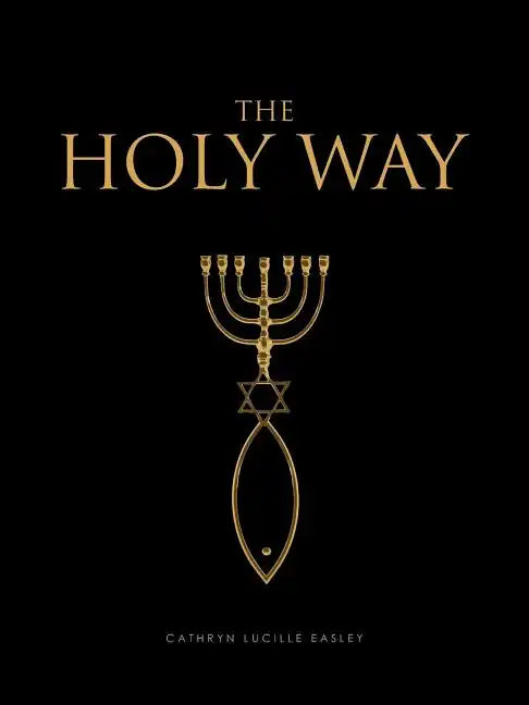 The Holy Way - Paperback