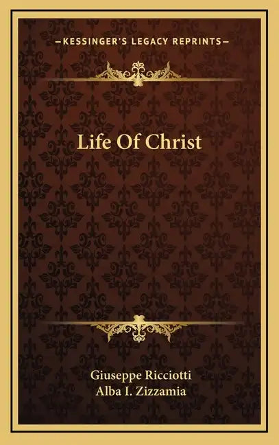 Life of Christ - Hardcover