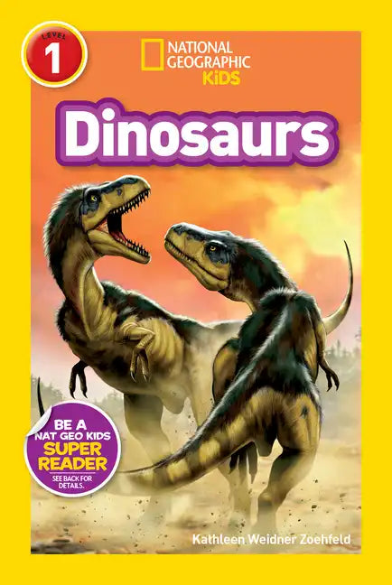 Dinosaurs (National Geographic Kids Readers, Level 1) - Paperback