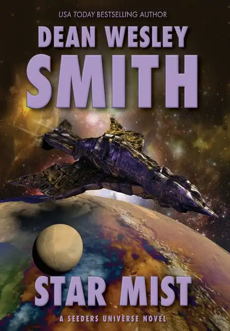 Star Mist: A Seeders Universe Novel - Hardcover