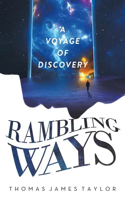 Rambling Ways: A Voyage of Discovery - Paperback