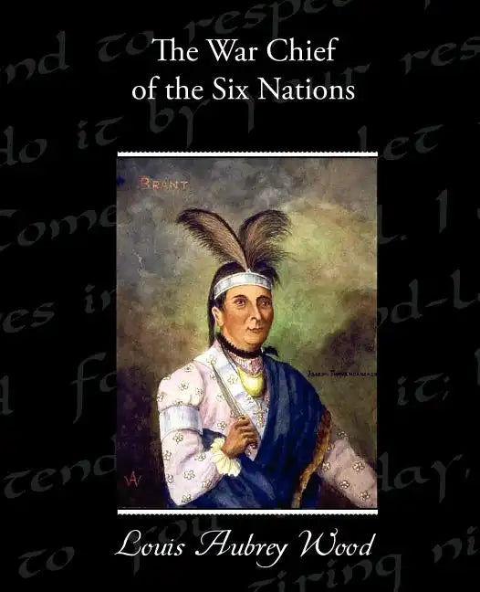 The War Chief of the Six Nations - Paperback