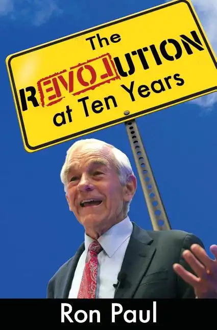 The Revolution at Ten Years - Paperback