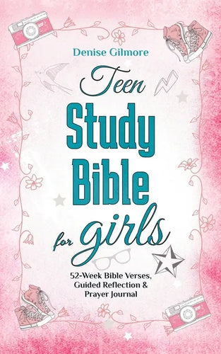 Teen Study Bible for Girls: 52-Week Bible Verses, Guided Reflection and Prayer Journal. (Value Version) - Paperback