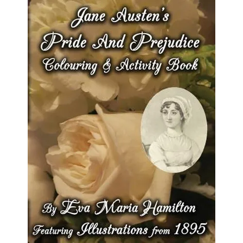 Jane Austen's Pride And Prejudice Colouring & Activity Book: Featuring Illustrations from 1895 - Paperback