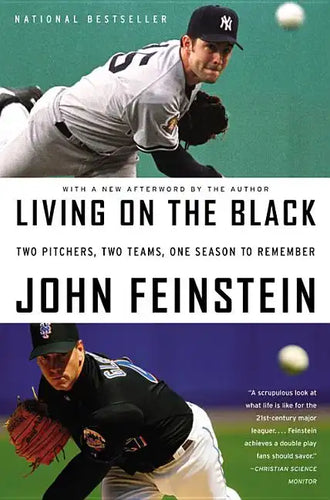 Living on the Black: Two Pitchers, Two Teams, One Season to Remember - Paperback