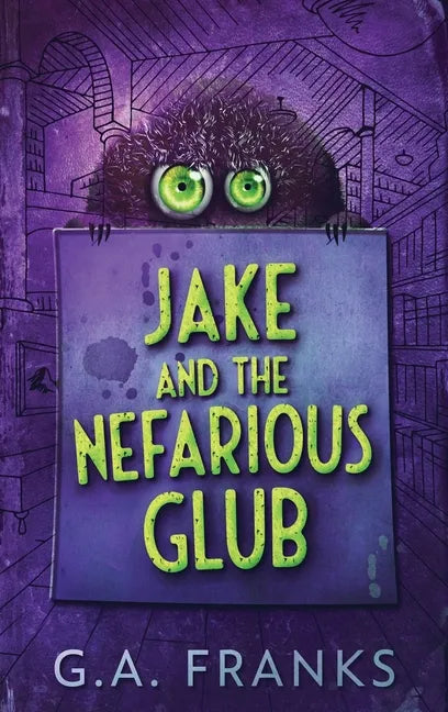 Jake and the Nefarious Glub - Hardcover