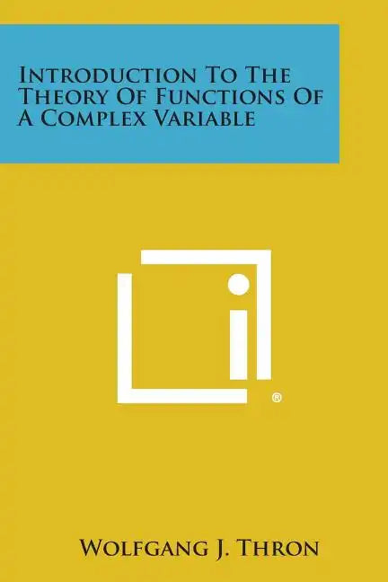 Introduction to the Theory of Functions of a Complex Variable - Paperback