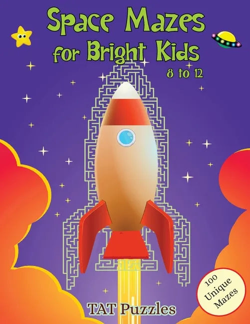 Space Mazes for Bright Kids: 8-12 - Paperback