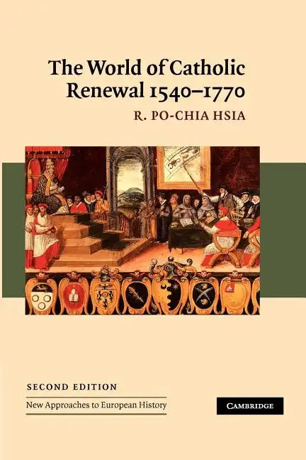 The World of Catholic Renewal, 1540-1770 - Paperback