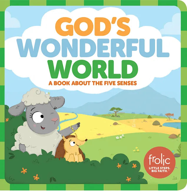 God's Wonderful World: A Book about the Five Senses - Hardcover