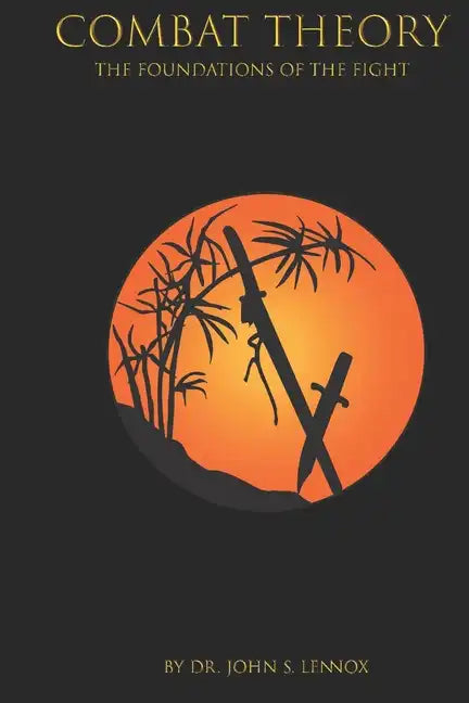 Combat Theory: The Foundations of the Fight - Paperback