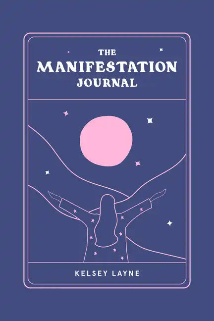 The Manifestation Journal - Paperback