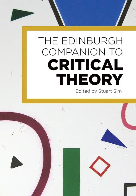 The Edinburgh Companion to Critical Theory - Paperback