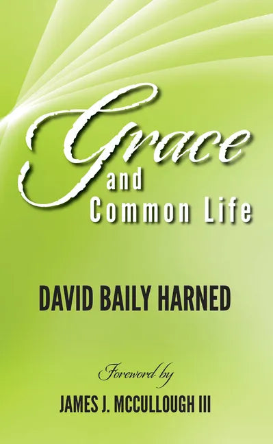 Grace and Common Life - Paperback