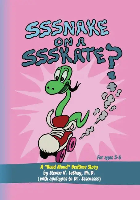 Sssnake on a Ssskate? - Paperback