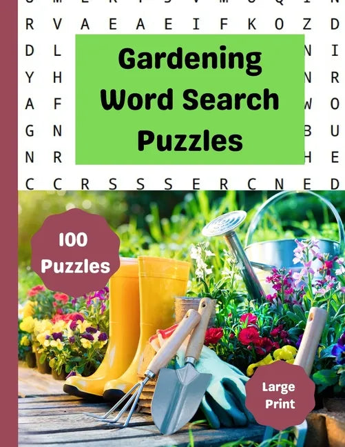 Gardening Word Search Puzzles: Nature Word Search Puzzles: Hours of fun with these Large Print Garden and Nature themed Word Search Puzzles. - Paperback