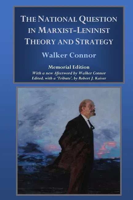 The National Question in Marxist-Leninist Theory and Strategy - Paperback