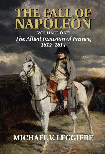 The Fall of Napoleon - Hardcover