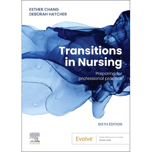 Transitions in Nursing: Preparing for Professional Practice - Paperback