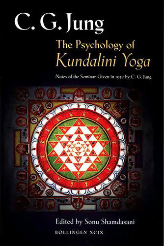 The Psychology of Kundalini Yoga: Notes of the Seminar Given in 1932 by C. G. Jung - Paperback