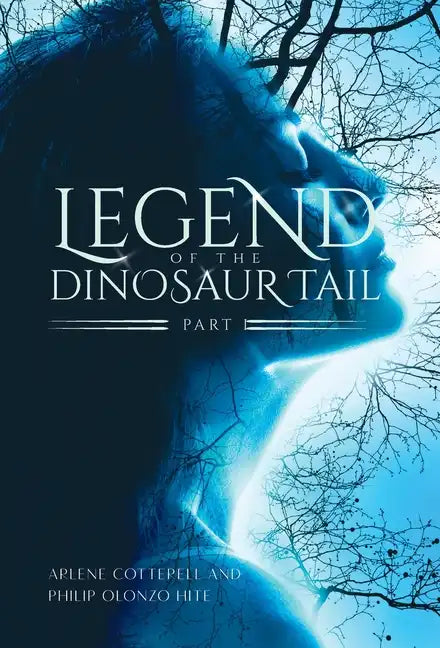 Legend of the Dinosaur Tail: Part 1 - Hardcover
