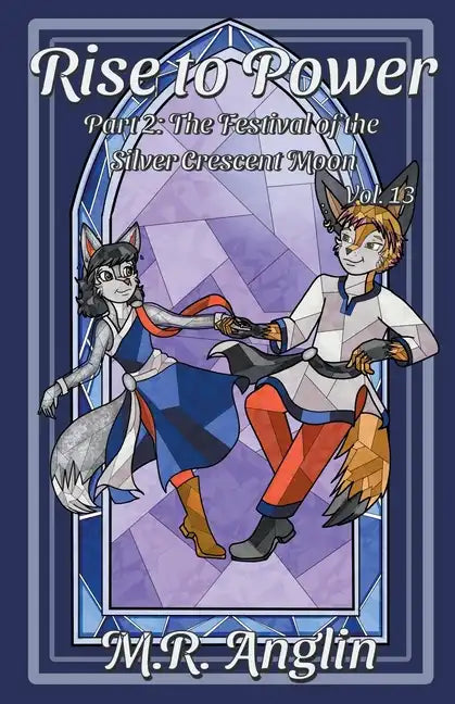 Rise to Power: Part 2: The Festival of the Silver Crescent Moon - Paperback