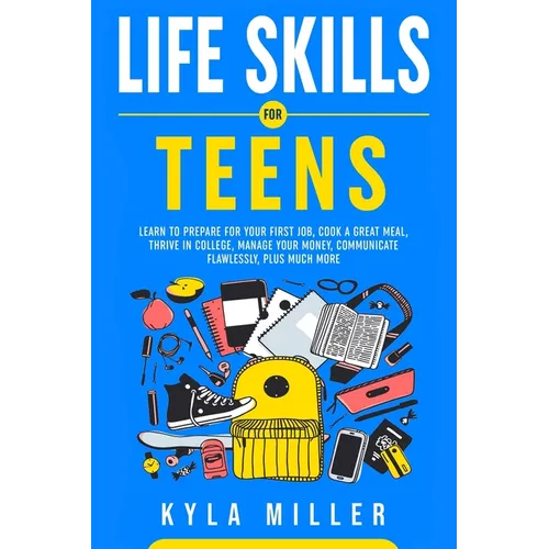 Life Skills For Teens - Paperback