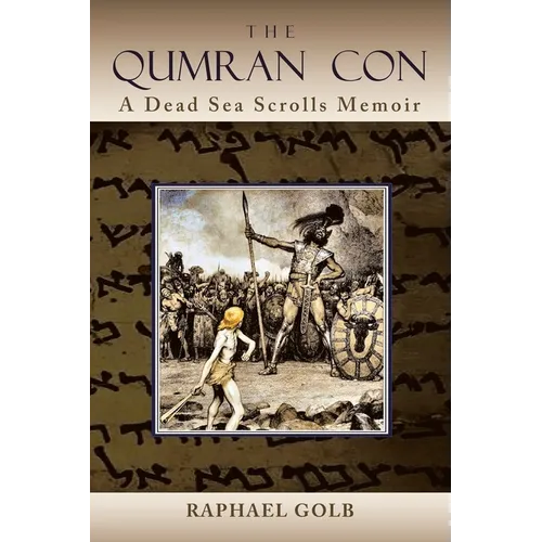 The Qumran Con: A Dead Sea Scrolls Memoir - Paperback