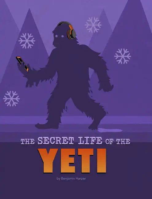 The Secret Life of the Yeti - Paperback