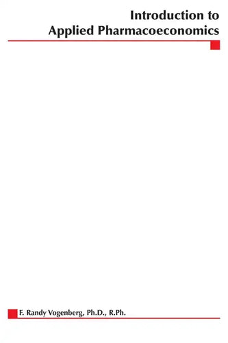 Introduction to Applied Pharmacoeconomics - Paperback