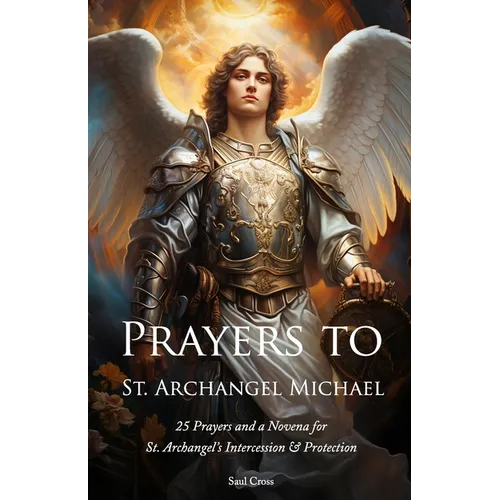 Prayers to St. Archangel Michael - Paperback