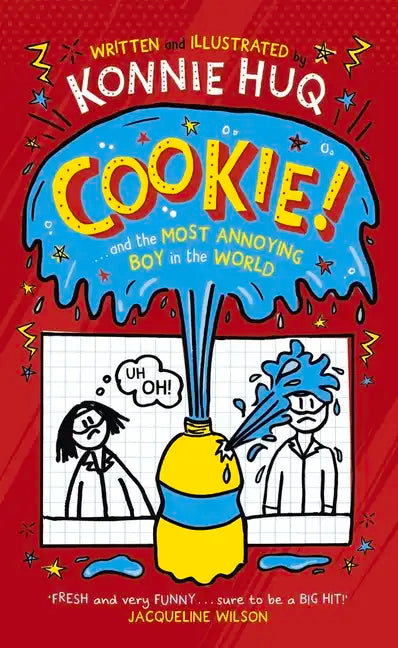 Cookie! (Book 1): Cookie and the Most Annoying Boy in the World - Paperback