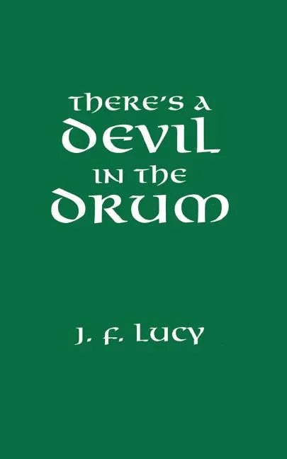 There's a Devil in the Drum - Paperback