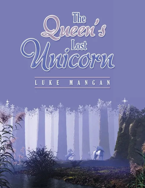 The Queen's Lost Unicorn - Paperback