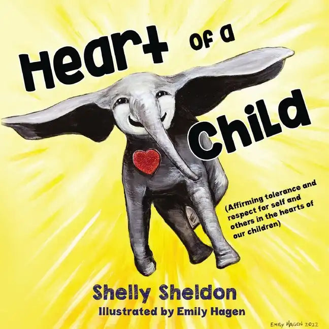 Heart of a Child (Affirming tolerance and respect for self and others in the hearts of our children) - Paperback