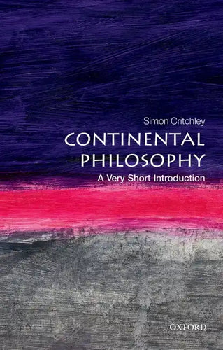 Continental Philosophy: A Very Short Introduction - Paperback