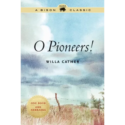 O Pioneers! - Paperback