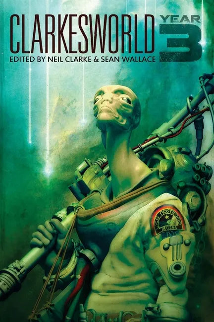 Clarkesworld: Year Three - Paperback