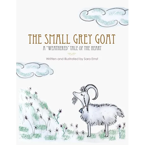The Small Grey Goat: A 