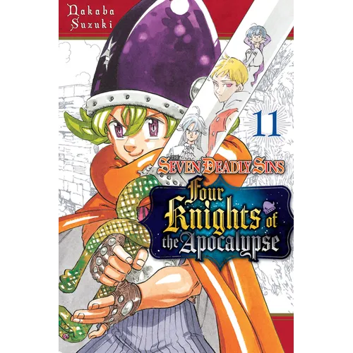 The Seven Deadly Sins: Four Knights of the Apocalypse 11 - Paperback