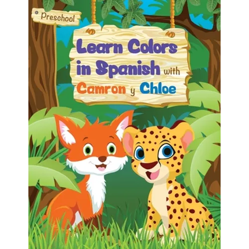 Learn Colors in Spanish with Camron and Chloe - Paperback