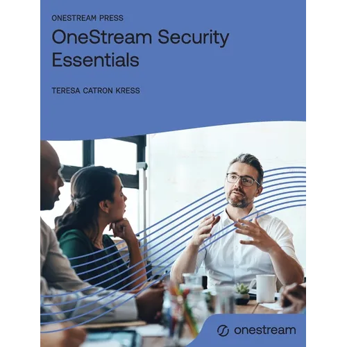OneStream Security Essentials - Paperback