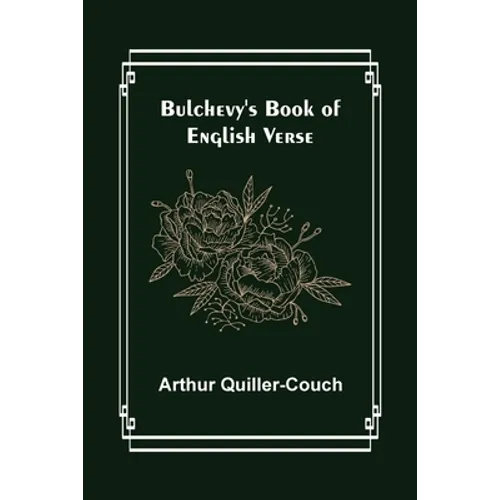 Bulchevy's Book of English Verse - Paperback