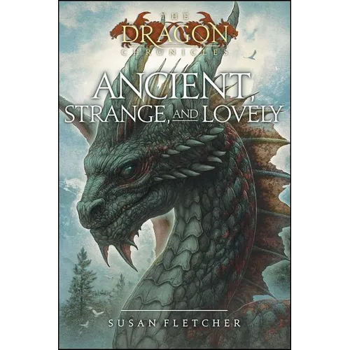 Ancient, Strange, and Lovely - Paperback