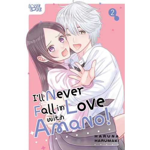 I'll Never Fall in Love with Amano!, Volume 2 - Paperback