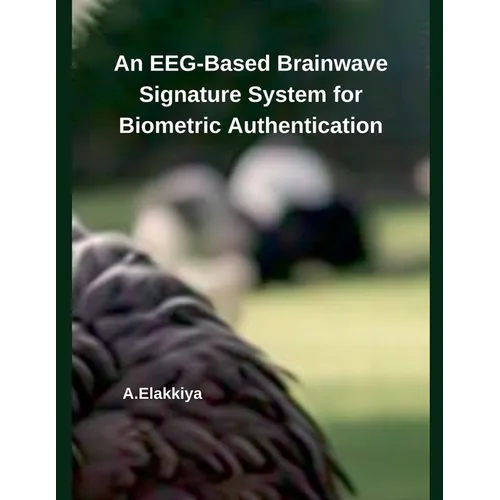 An EEG-Based Brainwave Signature System for Biometric Authentication