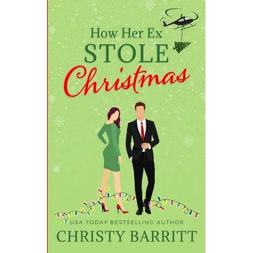 How Her Ex Stole Christmas - Paperback