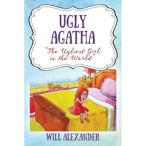 Ugly Agatha: 