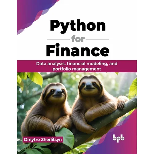 Python for Finance: Data analysis, financial modeling, and portfolio management (English Edition) - Paperback